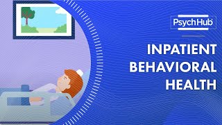 Inpatient Behavioral Health [upl. by Aryam]