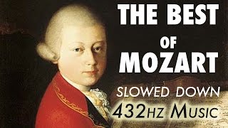 The Best Of Mozart  Slowed Down  432Hz  45 Hours [upl. by Freemon]