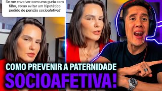 Como Se Prevenir Da Paternidade Socioafetiva E Pensão Socioafetiva [upl. by Dlanor]