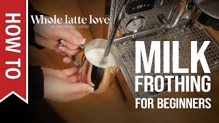 How To Milk Frothing for Beginners 5 Tips [upl. by Gardia]